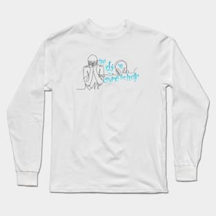 The DJ is Crying for Help Long Sleeve T-Shirt